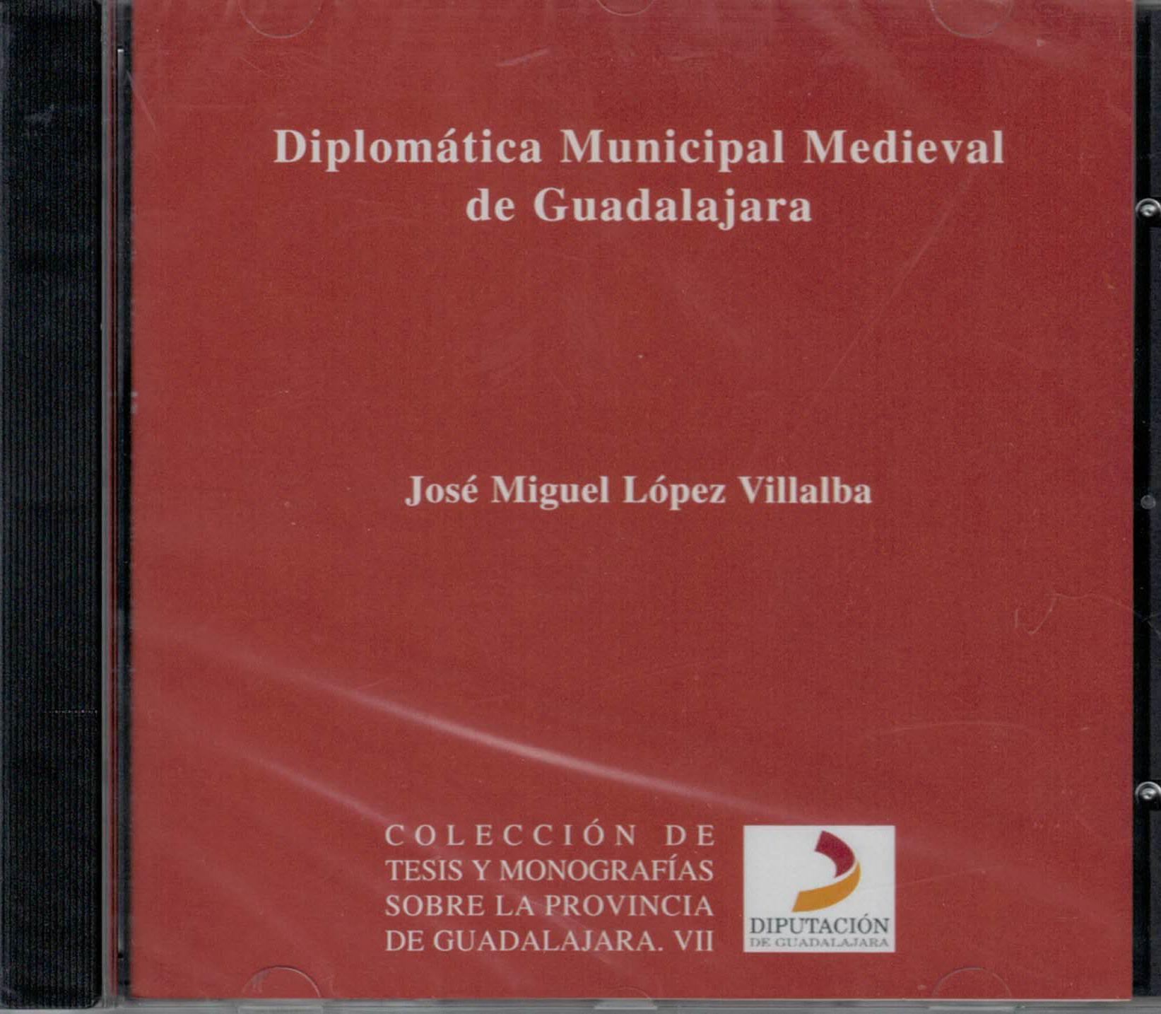 Diplomatica Municipal Medieval de Guadalajara